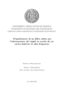 UNIVERSITA` DEGLI STUDI DI PADOVA Progettazione di un filtro