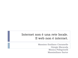 Internet non è una rete locale. Il web non è internet.
