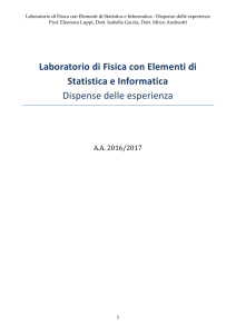 Laboratorio di Fisica con Elementi di Statistica e Informatica