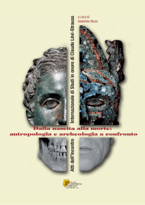 Dalla nascita alla morte: Antropologia e archeologia a confronto, Atti