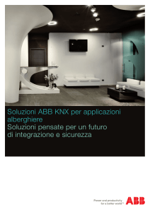 Soluzioni ABB KNX per applicazioni alberghiere Soluzioni pensate