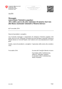 Messaggio concernente l`iniziativa popolare «Per soldi a prova di