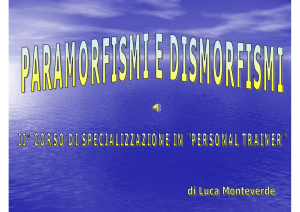 Paramorfismi e Dismorfismi - ASD Idylle Centro Fitness
