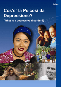 Cos`e` la Psicosi da Depressione?
