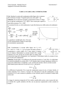 a) CARICA E SCARICA DEL CONDENSATORE