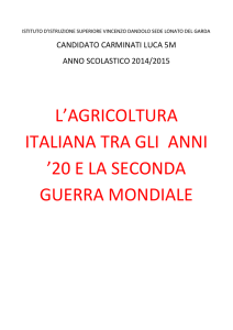 L`AGRICOLTURA ITALIANA TRA GLI ANNI `20 E LA SECONDA