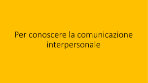 Per conoscere la comunicazione interpersonale