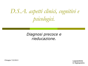 DSA Aspetti clinici, cognitivi, psicologici