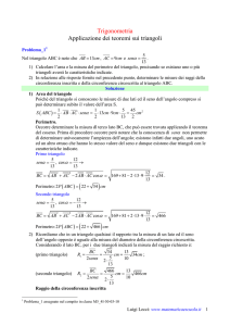 Trigonometria Applicazione dei teoremi sui triangoli ( ) 1 ( ) ( ( ) (