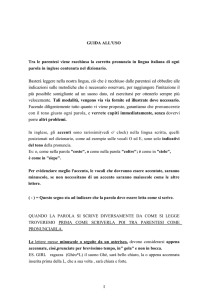 GUIDA ALL`USO Tra le parentesi viene racchiusa la corretta