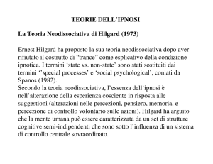 TEORIE DELL`IPNOSI La Teoria Neodissociativa di Hilgard (1973