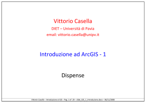 Vittorio Casella Introduzione ad ArcGIS