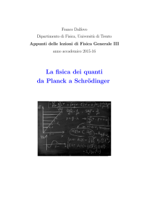 La fisica dei quanti da Planck a Schrödinger