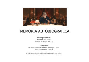 memoria autobiografica - Dipartimento di psicologia