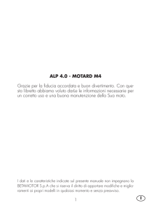 ALP 4.0 - MOTARD M4 Grazie per la fiducia accordata e buon