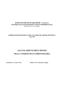 ALCUNI ASPETTI DELL`IPNOSI NELLA VISIONE DI UN