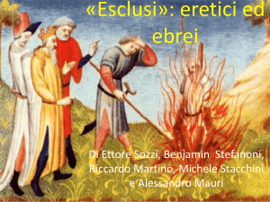 Esclusi»: eretici ed ebrei