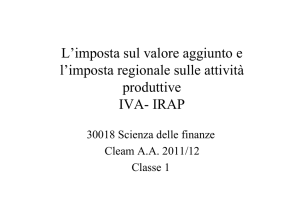 L`imposta sul valore aggiunto e l`imposta regionale sulle attività