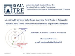 La crisi delle certezze della fisica a cavallo tra il - SFP