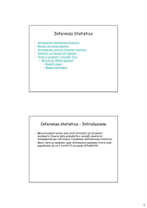 Inferenza Statistica Inferenza statistica - Introduzione