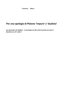 Per una apologia di Platone `impuro` e `dualista`