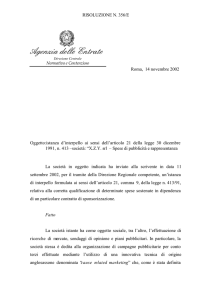 RISOLUZIONE N. 356/E Roma, 14 novembre 2002 Oggetto:istanza
