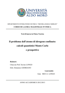 Il problema dell`atomo di idrogeno confinato: calcoli quantistici