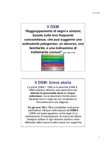 Il DSM Il DSM: breve storia