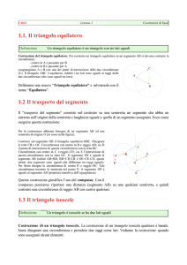 1.1. Il triangolo equilatero 1.2 Il trasporto del segmento 1.3 Il