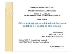 Gli aspetti psicoeducativi nell`adolescente autistico e il sostegno alle