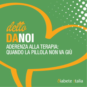 ADERENZA ALLA TERAPIA: QUANDO LA PILLOLA NON VA GIù