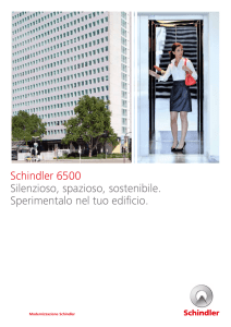Schindler 6500 Silenzioso, spazioso, sostenibile. Sperimentalo nel