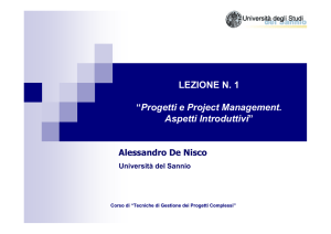 LEZIONE N. 1 “Progetti e Project Management. Aspetti Introduttivi”