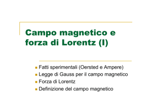 Campo magnetico e forza di Lorentz (I)