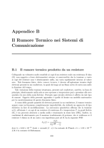 Appendice B Il Rumore Termico nei Sistemi di Comunicazione