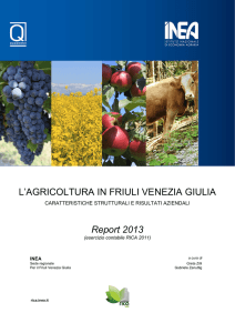 L`AGRICOLTURA IN FRIULI VENEZIA GIULIA Report - INEA