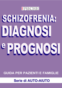 Schizofrenia, diagnosi e prognosi