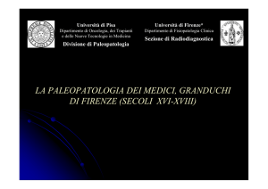la paleopatologia dei medici, granduchi di firenze (secoli xvi