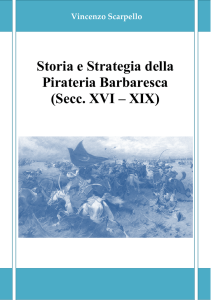 Storia e Strategia della Pirateria Barbaresca