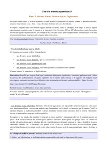 Cos`è la moneta quantistica? ................ Piero A. Bonatti, Paolo Strolin