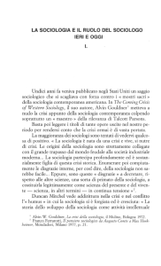 LA SOCIOLOGIA E IL RUOLO DEL SOCIOLOGO IERI E OGGI I