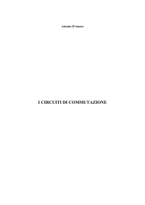 I CIRCUITI DI COMMUTAZIONE