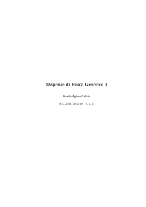 Dispense di Fisica Generale 1 - AA 2011/2012