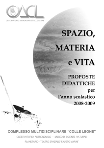 SPAZIO, MATERIA e VITA