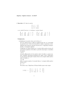 Algebra/ Algebra Lineare - 21.03.07 1. Esercizio 1 E` data la matrice