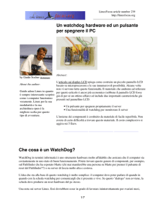 Un watchdog hardware ed un pulsante per spegnere il PC