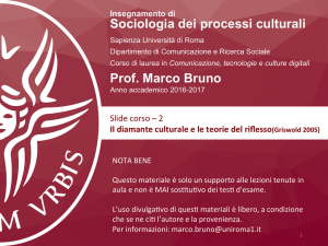 Sociologia dei processi culturali Prof. Marco Bruno