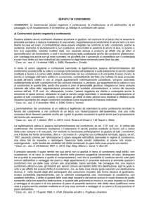 SERVITU` IN CONDOMINIO SOMMARIO: a) Controversie (azioni