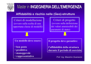 Affidabilità e rischio nelle (Geo)-strutture Criteri di modellazione