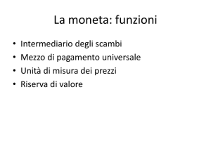 La moneta: funzioni